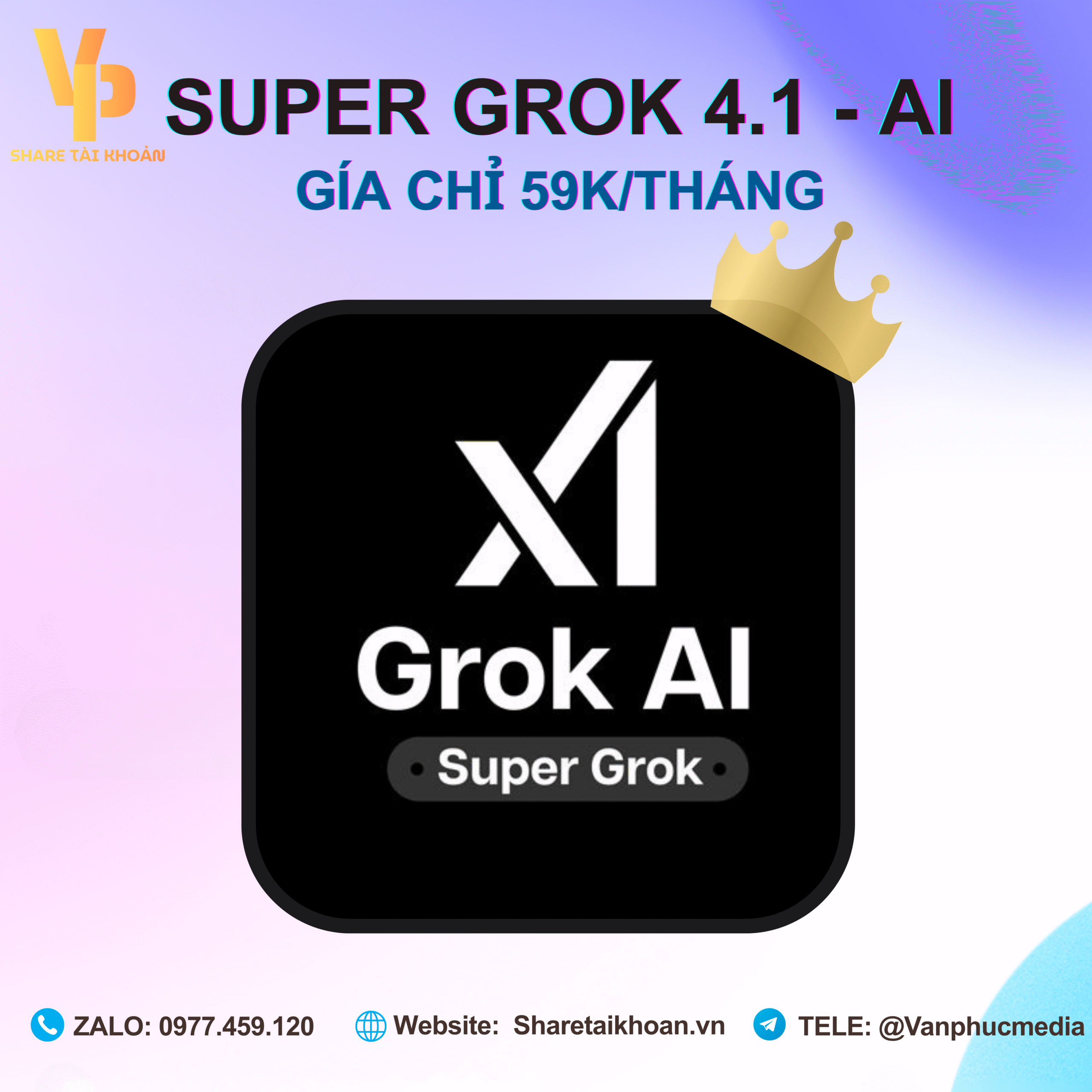 Tài khoản Super Grok 4 giá rẻ chỉ 59K
