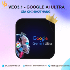 Tài Khoản Google AI ULTRA - Google VEO 3.1 UTRA